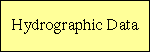 HYDROGRAPHIC DATA