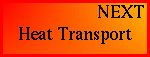 HEAT TRANSPORT COMPONENTS