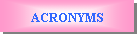 Text Box: ACRONYMS