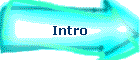 Intro