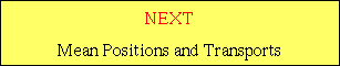 MEAN POSITIONS AND TRANSPORTS