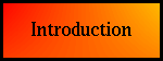 INTRODUCTION